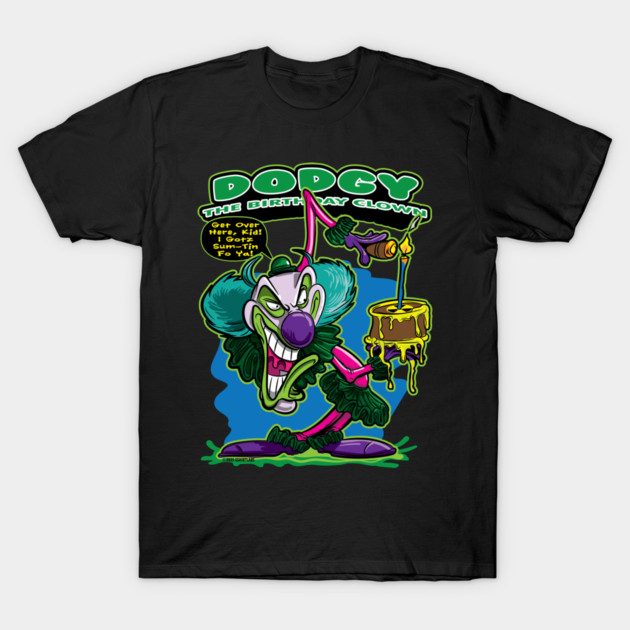 Dodgy The Birthday Clown T-Shirt by eShirtLabs