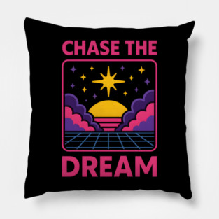 Chase the Dream – Retro Cosmic Motivation Artwork Pillow