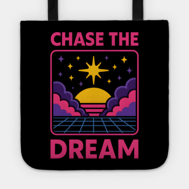 Chase the Dream – Retro Cosmic Motivation Artwork Tote by MakerMind8.2