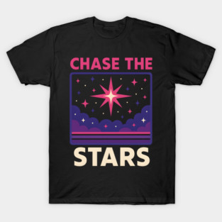 Chase the Stars – Retro Cosmic Motivation Artwork T-Shirt