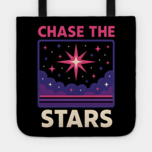 Chase the Stars – Retro Cosmic Motivation Artwork Tote