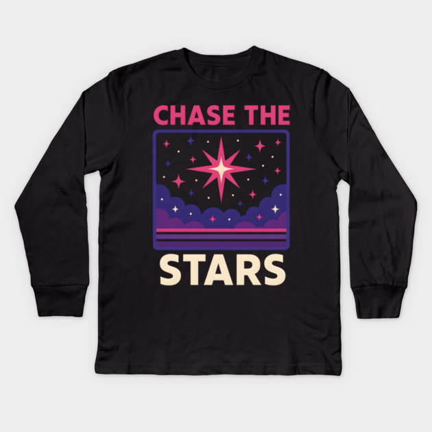 Chase the Stars – Retro Cosmic Motivation Artwork Kids Long Sleeve T-Shirt by MakerMind8.2