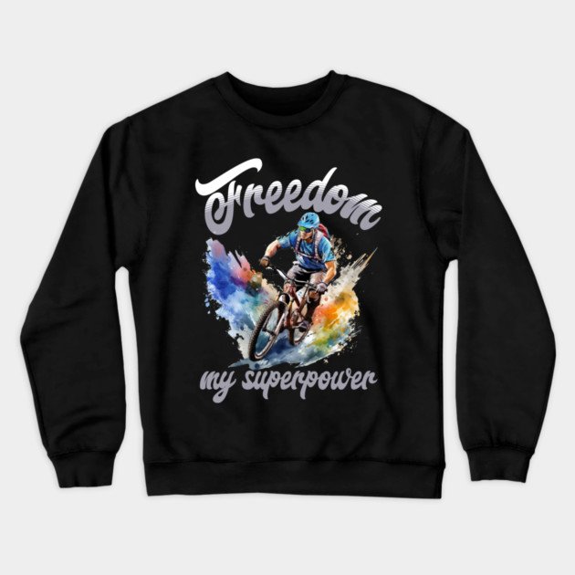 Freedom Bike Rider T-Shirt – Cycling Superpower Tee Crewneck Sweatshirt by Kathy Hawke