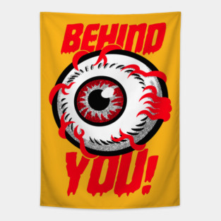 Behind you! Tapestry