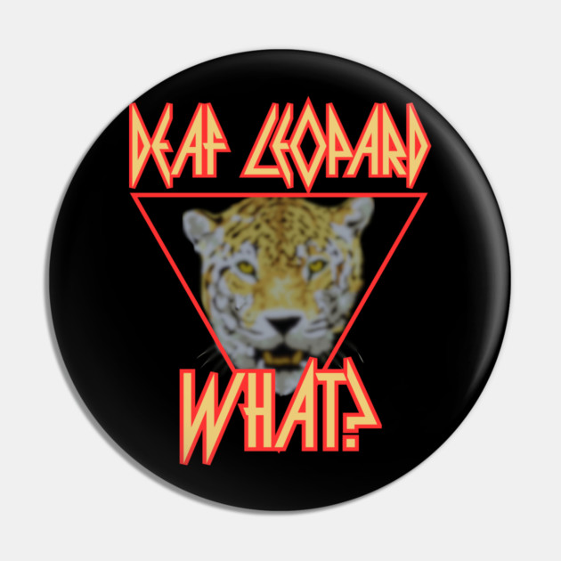 deaf leopard Pin by Low Life Shirts