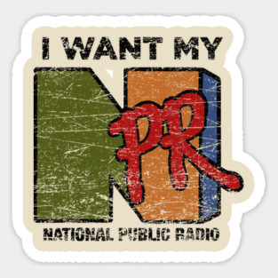 Vintage Retro I Want My NPR Sticker