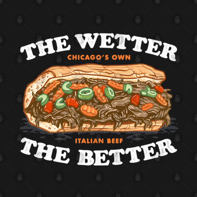 the wetter the better, italian beef by James Bates