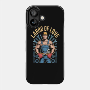 Celebrating Craft Labor Of Love Phone Case