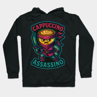Cappuccino Assassino - Italian Brainrot Hoodie