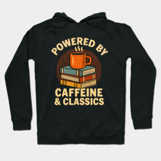 Powered By Caffeine & Classics Book Worm Coffee Retro Hoodie