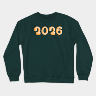 Happy new year 2026 Crewneck Sweatshirt