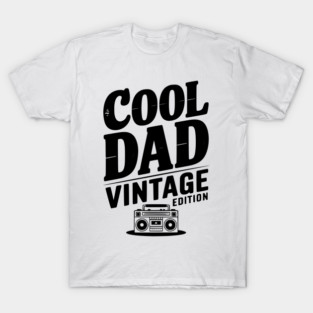 Cool Dad Vintage Edition T-Shirt