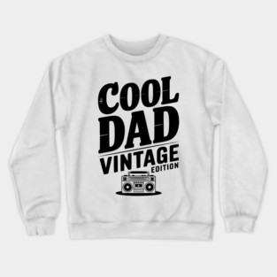 Cool Dad Vintage Edition Crewneck Sweatshirt