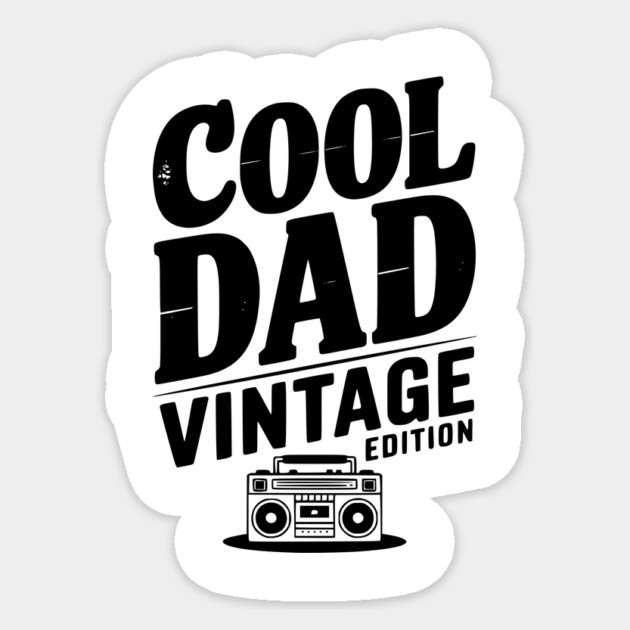 Cool Dad Vintage Edition Sticker by Frank Ring