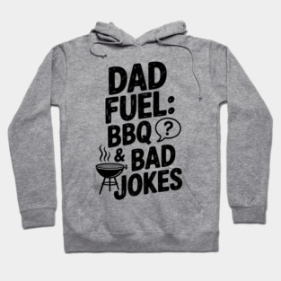 Dad Fuel: BBQ and Bad Jokes Hoodie