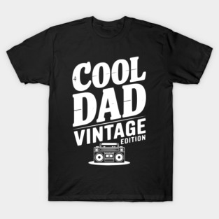 Cool Dad Vintage Edition T-Shirt