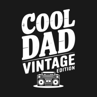Cool Dad Vintage Edition T-Shirt