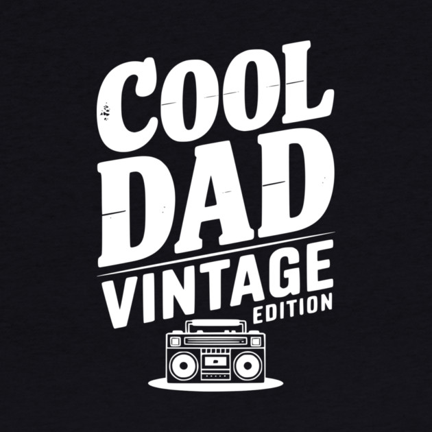 Cool Dad Vintage Edition by Frank Ring
