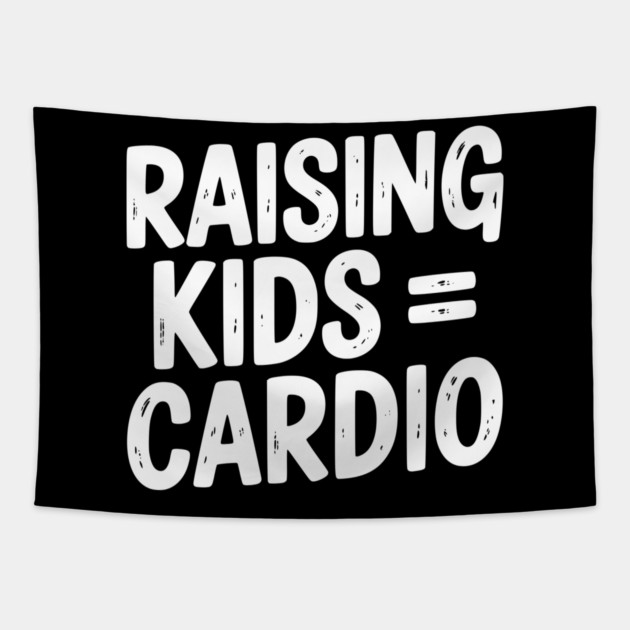 Raising Kids = Cardio Tapestry by Frank Ring