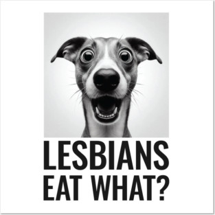 Lesbians Eat What? | Funny LGBTQ+ Foodie Design | Playful Pride Graphic | Bold Queer Humor Art | Inclusive Statement Illustration Posters and Art