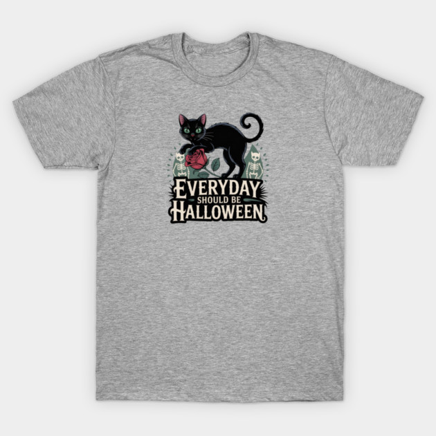 Everyday Should Be Halloween T-Shirt by Pete the Cat Guy