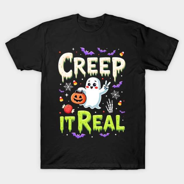 Creep It Real Funny Halloween Ghost T-Shirt by MCALTees