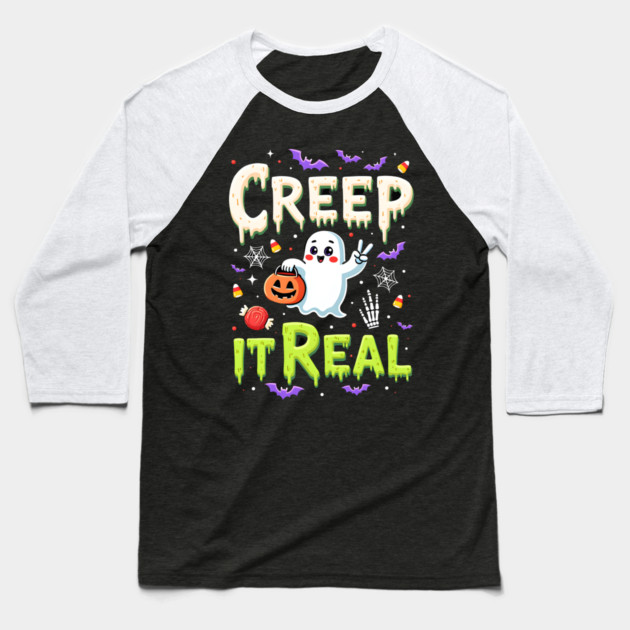Creep It Real Funny Halloween Ghost Baseball T-Shirt by MCALTees