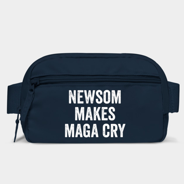 Newsom Makes MAGA Cry funny Gavin Newsom support design by Luxinda