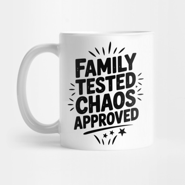 Family Tested Chaos Approved by Frank Ring