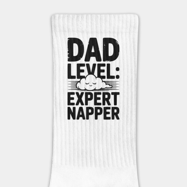 Dad Level Expert Napper by Frank Ring