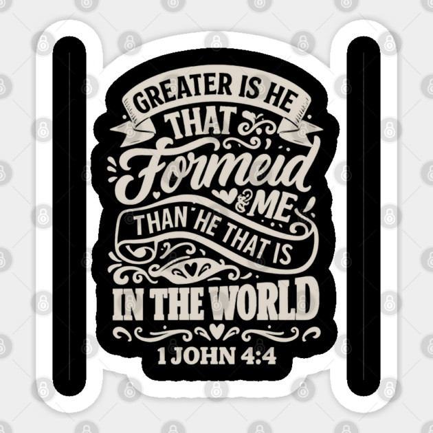 Greater is He that is in me than he that is in the world. Sticker by Eric's Store 10
