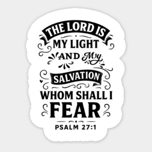 The Lord is my light and my salvation; whom shall I fear? Magnet