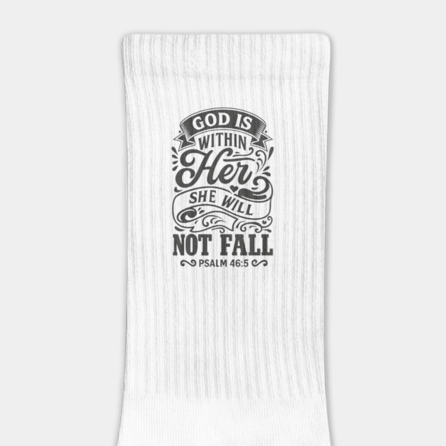 God is within her, she will not fall. by Eric's Store 10