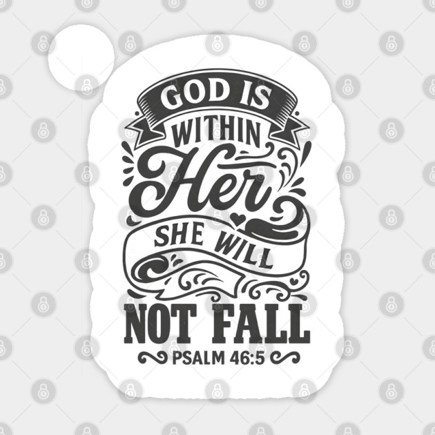 God is within her, she will not fall. Sticker by Eric's Store 10