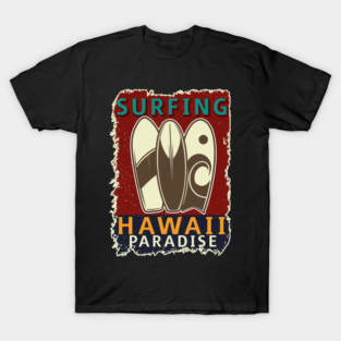 Surfing Hawaii Paradise Surfboards Surfer T-Shirt