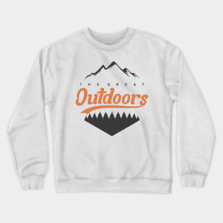 The Great Outdoors Nature Lover Quote Crewneck Sweatshirt