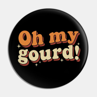 SEP-21 Oh My Gourd! Retro Groovy Font Funny Fall Saying Pin