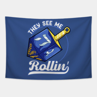 They See Me Rollin! Funny Jewish Holiday Hannukah Dreidel Gift Tapestry