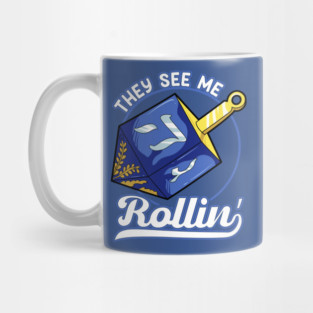 They See Me Rollin! Funny Jewish Holiday Hannukah Dreidel Gift Mug