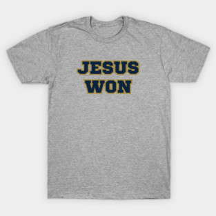 Jesus Won Notre Dame T-Shirt