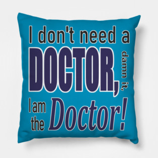 I am the Doctor! Pillow