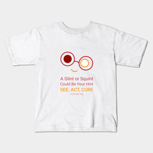 A Glint Or Squint - Red Kids T-Shirt by World Eye Cancer Hope