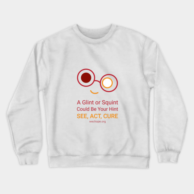 A Glint Or Squint - Red Crewneck Sweatshirt by World Eye Cancer Hope