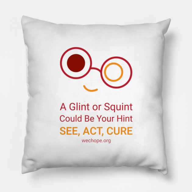 A Glint Or Squint - Red Pillow by World Eye Cancer Hope