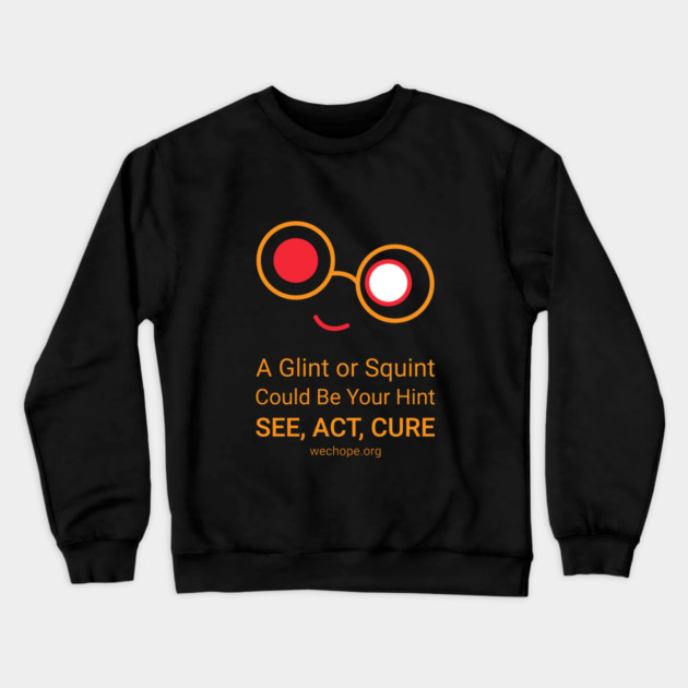 A Glint or Squint – Gold Crewneck Sweatshirt by World Eye Cancer Hope