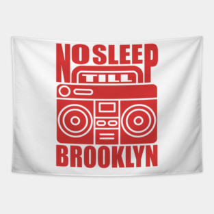 No Sleep Till Brooklyn Shirt Vintage Hip Hop Music Tapestry