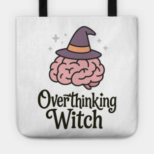 Overthinking Witch Tote