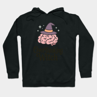 Overthinking Witch Hoodie