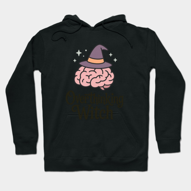 Overthinking Witch Hoodie by Fauzi's Store