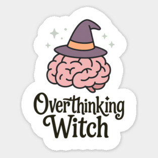 Overthinking Witch Magnet